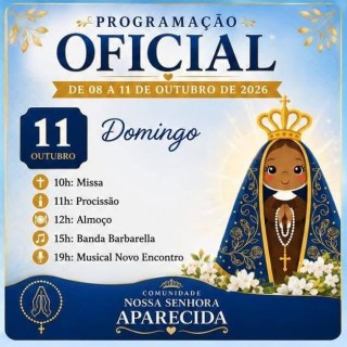 Atençaooo Dia 11 outubro festa Padroeira